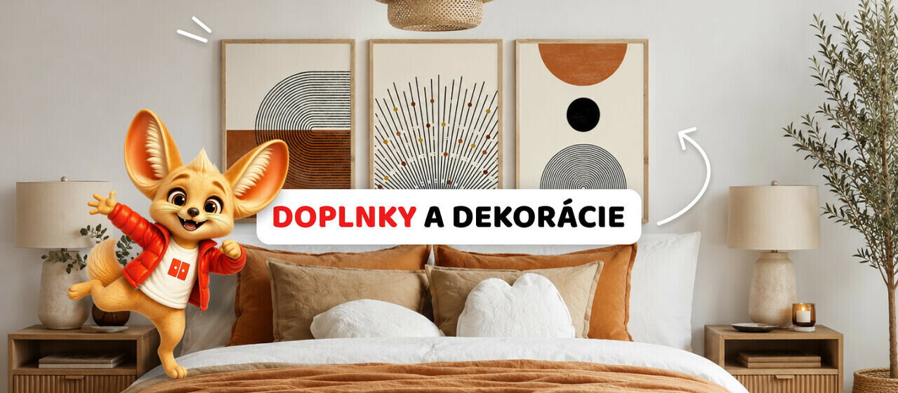 Doplnky a dekorácie
